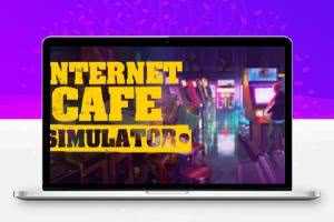 网吧模拟器/网咖模拟器/Internet Cafe Simulator