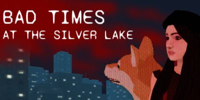银湖的糟糕时光|官方中文|Bad Times at the Silver LakeV