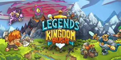 王国保卫战：传奇/Legends of Kingdom RushV