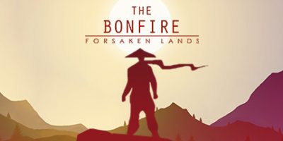 篝火：被遗弃的土地 The Bonfire: Forsaken LandsV