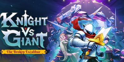 骑士VS巨人：断裂圣剑|v1.0.7b|官方中文|支持手柄|Knight vs Giant: The Broken ExcaliburV