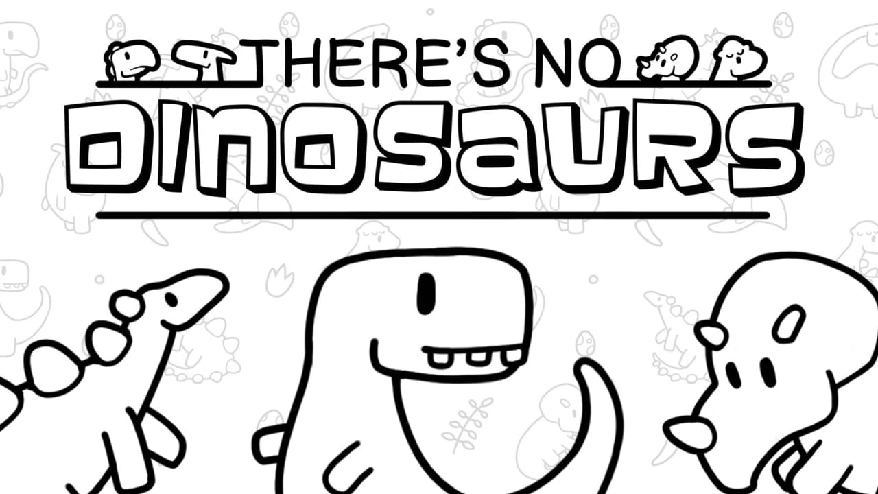 NS寻物大师：这里没有小恐龙丨There’s No Dinosaurs