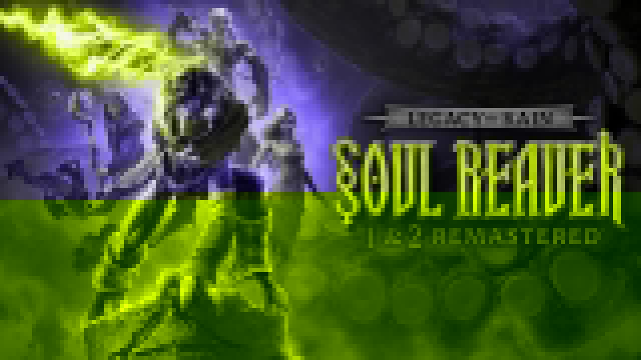 NS凯恩的遗产：噬魂者1&2 重制版丨Legacy of Kain Soul Reaver 1&2 Remastered